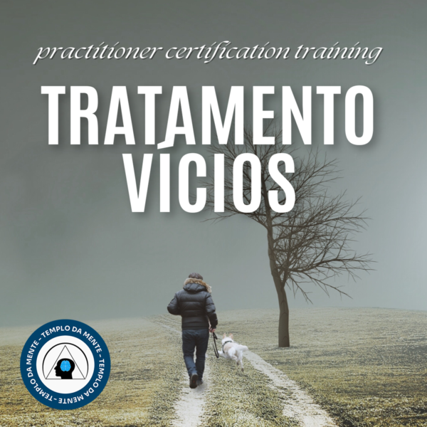 Master Practitioner - Tratamento Vícios